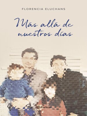 cover image of Más allá de nuestros días